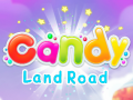 খেলা Candy Land Road