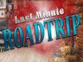 খেলা Last minute Roadtrip