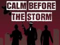 খেলা Calm Before the Storm