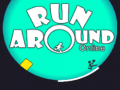 খেলা Run Around Online