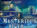 খেলা Mysterious River