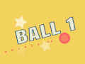 খেলা Ball 1
