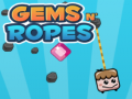 খেলা Gems N' Ropes