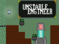 খেলা Unstable Engineer