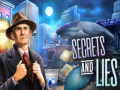 খেলা Secrets and Lies