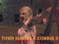 খেলা Town Sinister Zombie 3