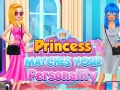খেলা Princess Matches Your Personality