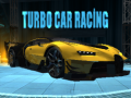 খেলা Turbo Car Racing
