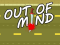 খেলা Out Of Mind