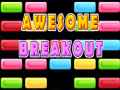 খেলা Awesome Breakout