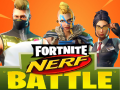 খেলা Fortnite Nerf Battle