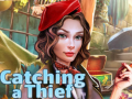 খেলা Catching a Thief