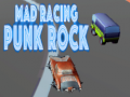 খেলা Mad Racing Punk Rock 