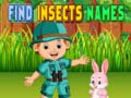 খেলা Find Insects Names