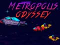 খেলা Metropolis Odyssey