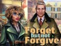 খেলা Forget but Not Forgive
