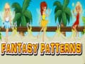 খেলা Fantasy Patterns