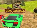 খেলা Dino Car Race