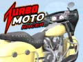 খেলা Turbo Moto Racer