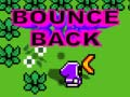 খেলা Bounce Back