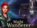 খেলা Night Wanderer