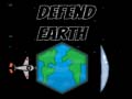খেলা Defend Earth