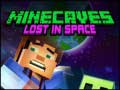খেলা Minecaves Lost in Space