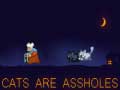 খেলা Cats are Assholes