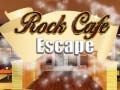 খেলা Rock Cafe Escape