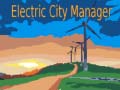 খেলা Electric City Manager