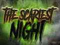 খেলা The Scariest Night