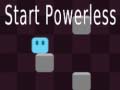 খেলা Start Powerless