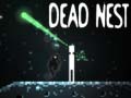 খেলা Dead Nest