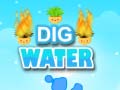 খেলা Dig Water