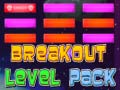 খেলা Breakout Level Pack 