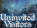 খেলা Uninvited Visitors