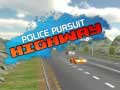 খেলা Police Pursuit Highway