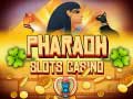 খেলা Pharaoh Slots Casino