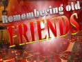 খেলা Remembering Old Friends