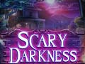 খেলা Scary Darkness