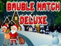 খেলা Bauble Match Deluxe