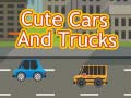 খেলা Cute Cars and Trucks