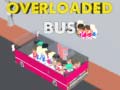 খেলা Overloaded Bus