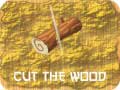 খেলা Cut The Wood