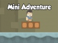 খেলা Mini Adventure