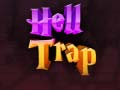 খেলা Hell Trap