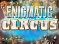 খেলা Enigmatic Circus