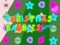 খেলা Christmas Baubles Match 3