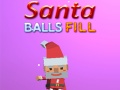 খেলা Santa Balls Fill