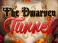 খেলা The Dwarven Tunnel